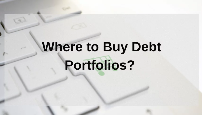 Where to Buy Debt Portfolios