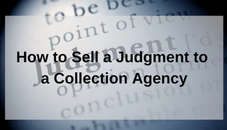 How to Sell a Judgment to a Collection Agency