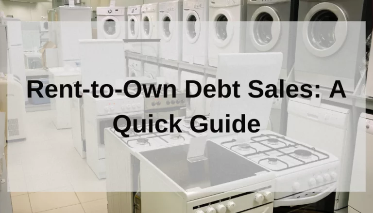 Rent-to-Own Debt Sales: A Quick Guide